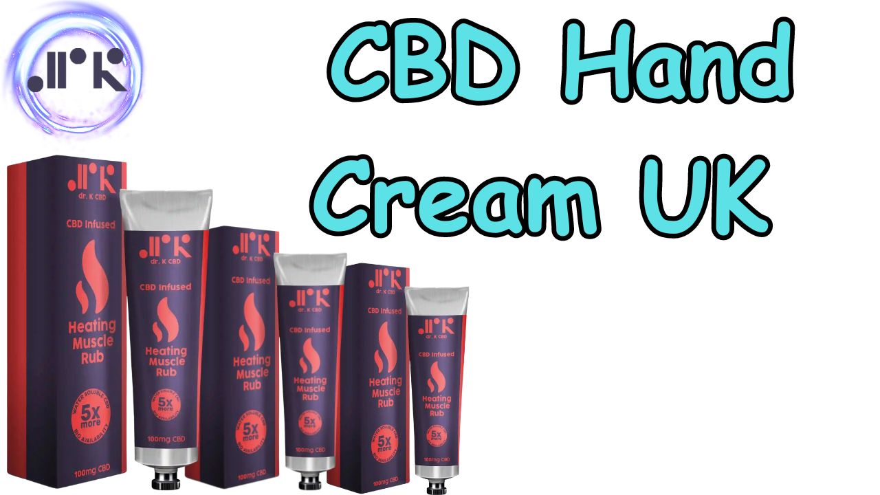 CBD Hand Cream UK: Your Ultimate Guide to Nourished Hands